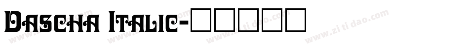 Dascha Italic字体转换